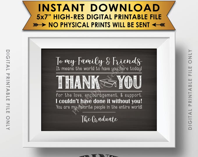 Graduation Party Thank You Sign, Thank You Card from the Graduate, PRINTABLE 5x7” Chalkboard Style Graduation Party Decoration <ID>