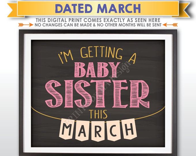 It's a Girl Gender Reveal Pregnancy Announcement, I'm Getting a Baby Sister in MARCH Dated Chalkboard Style PRINTABLE Baby Reveal Sign <ID>