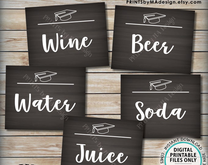 Beverage Station Signs, Graduation Party Drink Signs, Soda Juice Water Beer Wine, 5 Chalkboard Style PRINTABLE 8x10” Grad Party Signs <ID>