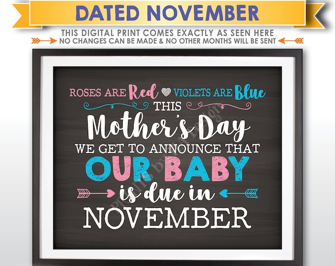 Mother's Day Pregnancy Announcement Roses are Red Violets Blue Our Baby is Due in NOVEMBER Dated PRINTABLE Chalkboard Style Reveal Sign <ID>