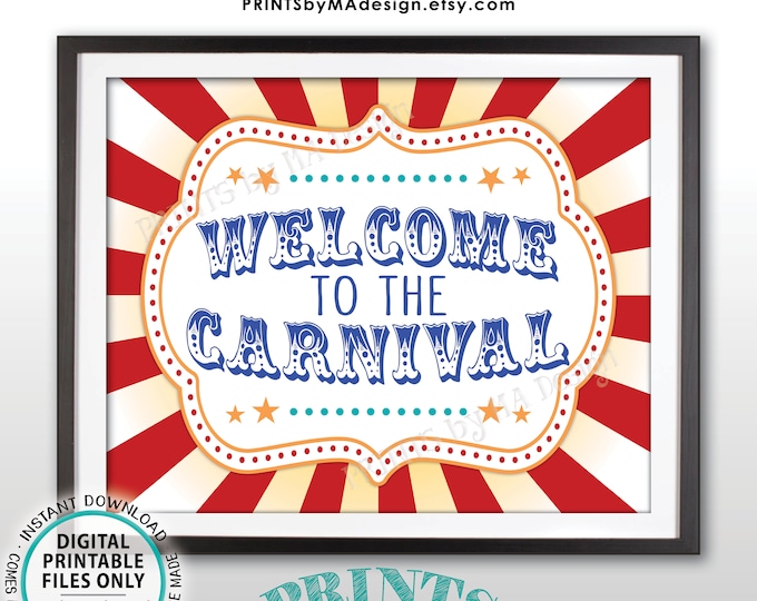 Welcome to the Carnival Sign, Carnival Theme Party, Birthday Party, Festival Welcome Sign, PRINTABLE 8x10/16x20” Carnival Welcome Sign <ID>