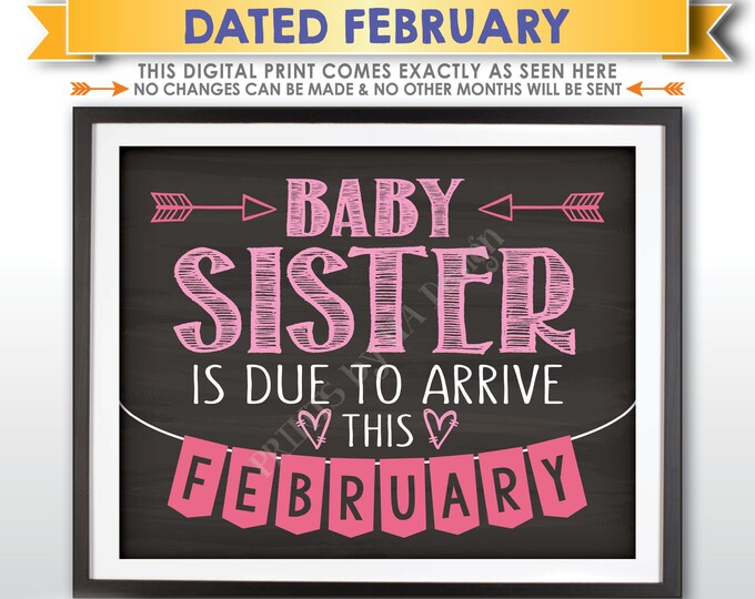 It's a Girl Gender Reveal Pregnancy Announcement, Baby Sister is due in FEBRUARY Dated Chalkboard Style PRINTABLE Pink Reveal Sign <ID>