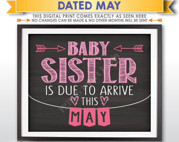 It's a Girl Gender Reveal Pregnancy Announcement, Baby Sister is due in MAY Dated Chalkboard Style PRINTABLE Pink Reveal Sign <ID>