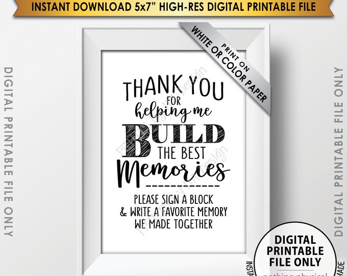 Sign a Block Sign, Thank You for Helping Me Build Memories, Graduation Party, Retirement, Birthday, Bon Voyage, PRINTABLE 5x7” Sign <ID>