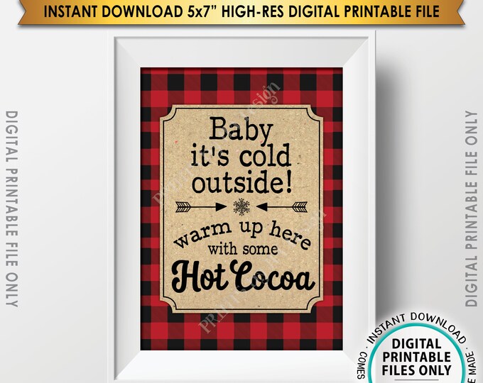 Baby It's Cold Outside Sign, Lumberjack Hot Ccoca Sign, Warm Up Here with Cocoa Red Checker Buffalo Plaid, PRINTABLE 5x7" Winter Decor <ID>