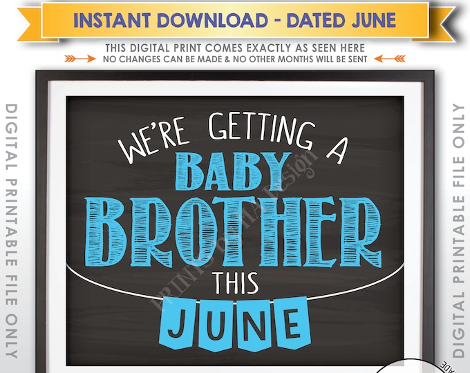 Gender Reveal Announcement, It's a Boy Pregnancy Announcement, We're Getting a Baby Brother in JUNE dated PRINTABLE Blue Reveal Sign <ID>
