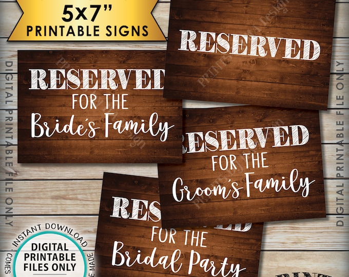 Reserved Signs, Wedding Reserved for Bridal Party Sign, Bride's Family, Groom's Family, 4 PRINTABLE 5x7 Rustic Wood Style Instant Downloads