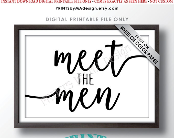 Meet the Men Sign, Groomsmen Introductions, Introduce the Groomsmen Display, Bridal Party Introductions, PRINTABLE 4x6” Wedding Sign <ID>