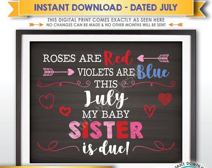 Valentine's Day Gender Reveal Pregnancy Announcement Sign, Girl, My Baby Sister is Due in JULY Dated Chalkboard Style PRINTABLE Sign <ID>