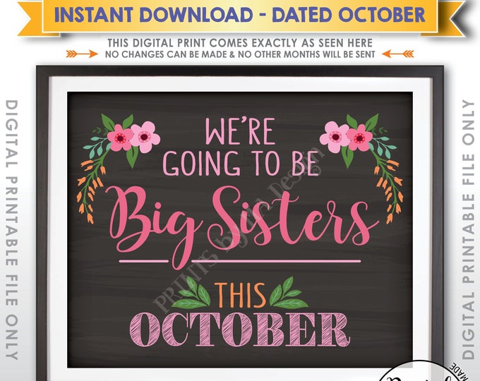 Going to be Big Sisters Pregnancy Announcement, We're Expecting Baby in OCTOBER Dated Chalkboard Style PRINTABLE Pregnancy Reveal Sign <ID>