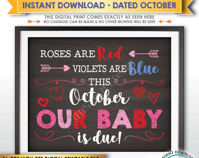 Valentine's Day Pregnancy Announcement Sign, Roses are Red Violets are Blue, Baby is Due OCTOBER Dated Chalkboard Style PRINTABLE Sign <ID>