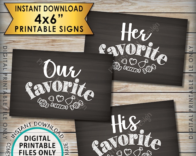 Candy Bar Signs, His Favorite Her Our Favorite Sweet Treats Dessert Bar, 3 Chalkboard Style PRINTABLE 4x6” Instant Download Wedding Signs