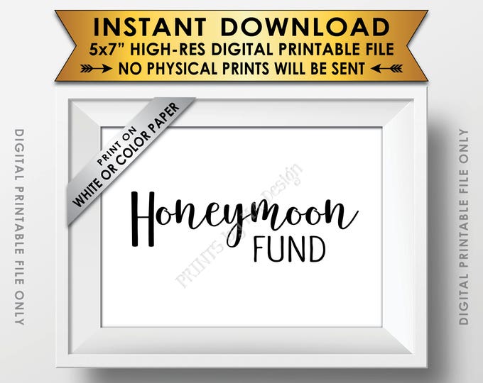 Honeymoon Fund Sign, Honeymoon Collection Sign, Wedding Sign, Print on White or Color Paper, 5x7” Printable Instant Download