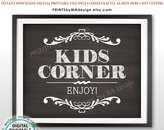 Kids Corner Sign, Enjoy the Kids Activities Kids Table Wedding Sign,  PRINTABLE 8x10/16x20” Chalkboard Style Sign <ID>