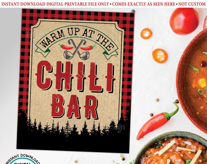 Lumberjack Chili Bar Sign, Warm Up at the Chili Station, Red Checker Party Decorations, PRINTABLE 8x10/16x20” Sign, Buffet Toppings  <ID>