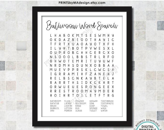 Bathroom Word Search, Fun Bathroom Puzzle Housewarming Gift, PRINTABLE 8x10/16x20” Sign <ID>