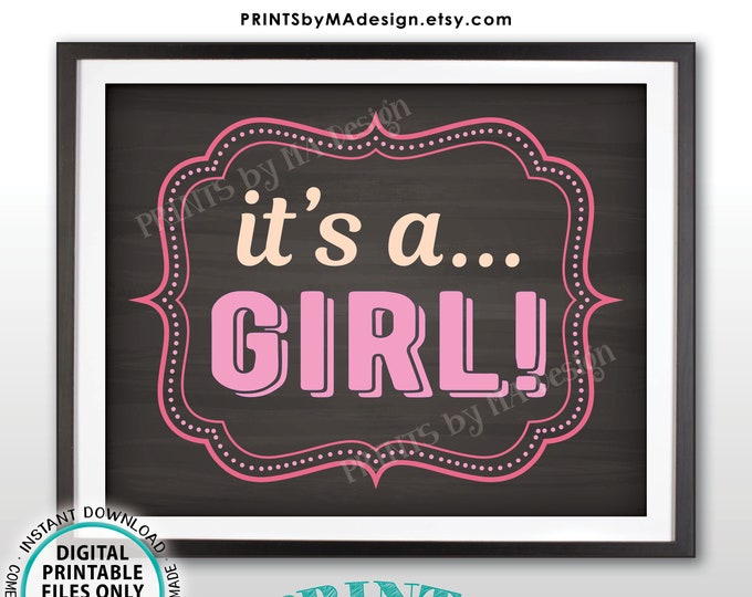 It's a GIRL Sign, Having a Girl Gender Reveal Announcement, Pink, PRINTABLE 8x10/16x20” Chalkboard Style Sign <Instant Download>