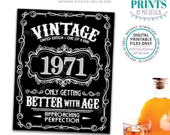 1971 Birthday Sign, Better with Age Vintage Birthday Poster, Whiskey/Liquor Theme, Black & White PRINTABLE 8x10/16x20” 1971 Sign <ID>