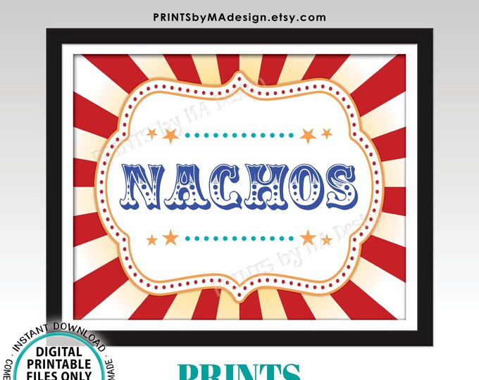 Nachos Sign, Mexican Fiesta Taco Bar Display, Circus/Carnival Themed Party, PRINTABLE 8x10/16x20” Carnival/Circus Food Sign <ID>