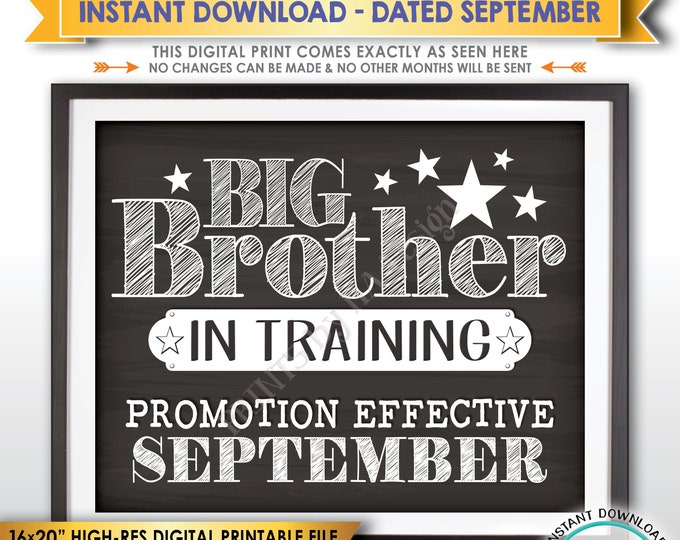 Big Brother Pregnancy Announcement, Big Brother in Training, Promotion in SEPTEMBER dated Chalkboard Style PRINTABLE Baby Reveal Sign <ID>