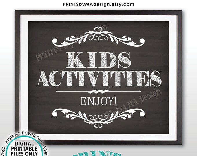 Kids Activities Sign, Enjoy the Kids Activities Kids Table Wedding Sign, Kids Corner, PRINTABLE 8x10/16x20” Chalkboard Style Sign <ID>