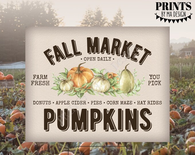 Fall Market Sign, Autumn Wall Decor, Pumpkins, Donuts, Apple Cider, PRINTABLE 8x10/16x20” Sign, Watercolor Style Sign <ID>