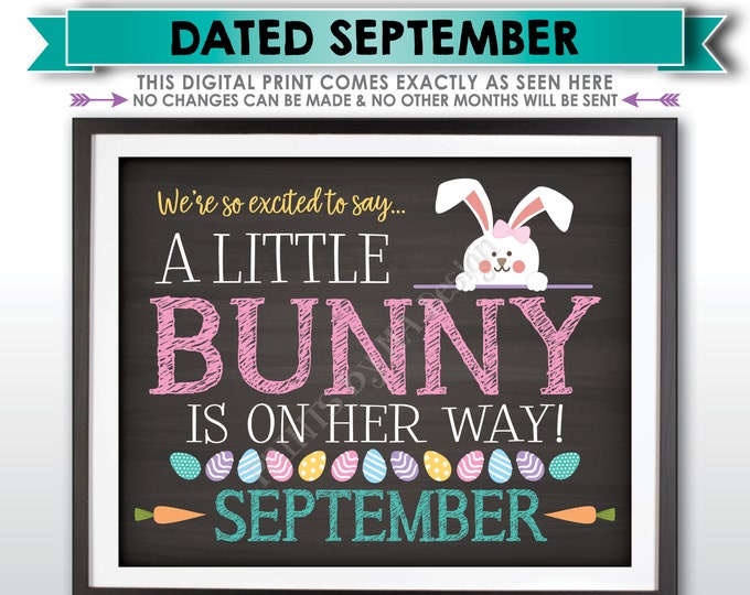 Easter Pregnancy Announcement Gender Reveal, Excited A Little Bunny Girl on the Way in dated SEPTEMBER PRINTABLE Chalkboard Style Sign <ID>