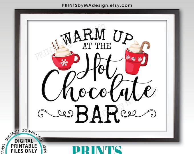 Warm Up at the Hot Chocolate Bar Sign, Holiday Party Hot Cocoa, Red Mugs, Snowflakes, PRINTABLE 8x10/16x20” Sign <Instant Download>