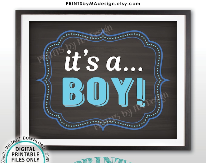 It's a BOY Sign, Having a Boy Gender Reveal Announcement, Blue, PRINTABLE 11x14” Chalkboard Style Sign <Instant Download>