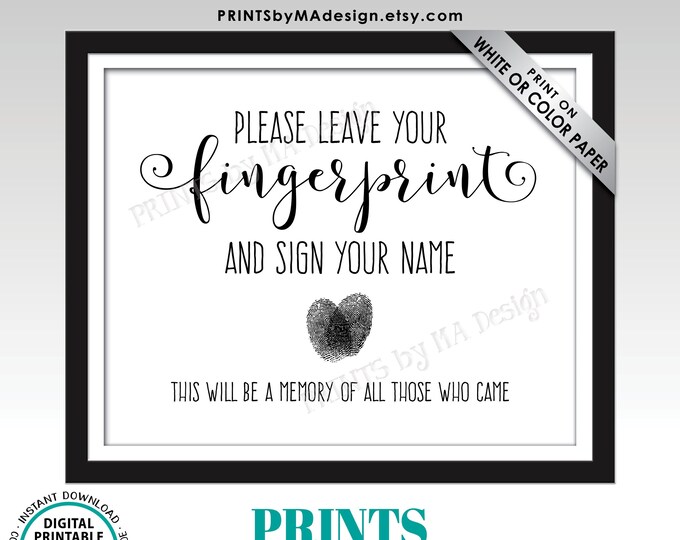 Fingerprint Guestbook Sign, Please Leave Your Finger Print Guestbook Wedding Sign, PRINTABLE 8x10/16x20” Black & White Sign <ID>