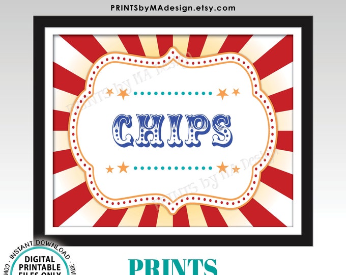 Chips Sign, Circus/Carnival Themed Party, Concession Stand, Festival Food, PRINTABLE 8x10/16x20” Carnival/Circus Food Sign <ID>