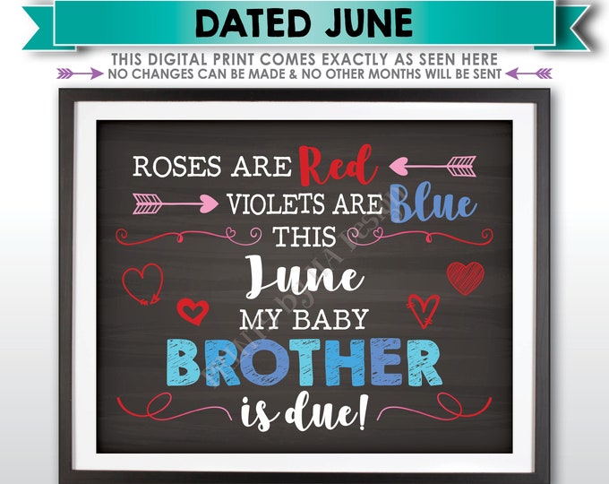Valentine's Day Pregnancy Announcement Gender Reveal Sign, Boy, My Baby Brother is Due in JUNE Dated Chalkboard Style PRINTABLE Sign <ID>