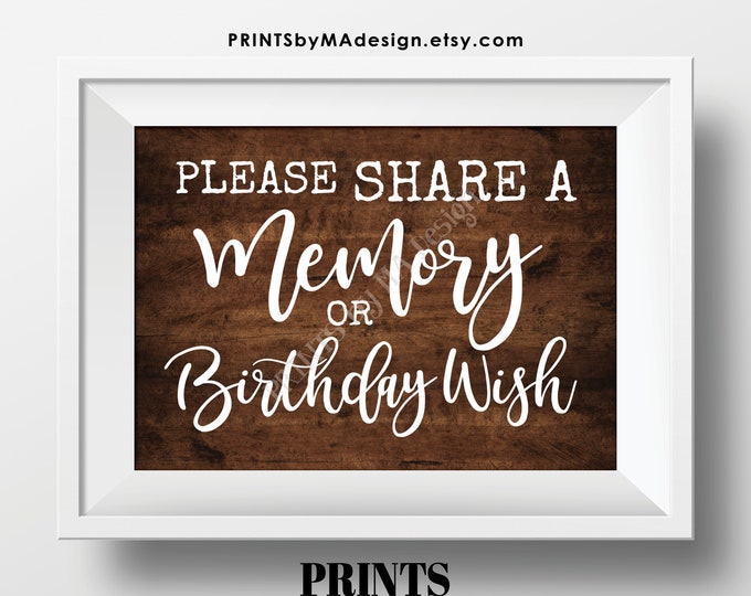 Share a Memory or Birthday Wish Sign, Write a Memory, Share Memories, PRINTABLE 5x7” Brown Rustic Wood Style B-day Party Sign <ID>