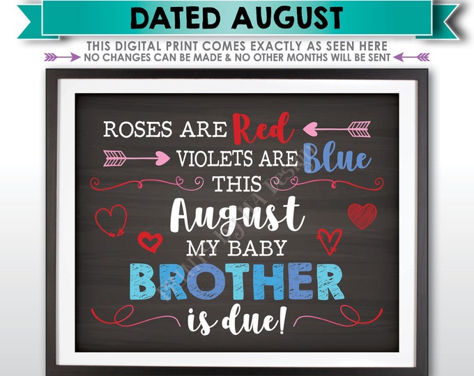 Valentine's Day Pregnancy Announcement Gender Reveal Sign, Boy, My Baby Brother is Due in AUGUST Dated Chalkboard Style PRINTABLE Sign <ID>