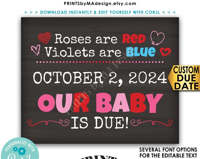 Valentine's Day Pregnancy Announcement, Roses are Red Violets are Blue Our Baby is Due, PRINTABLE 8x10/16x20” Sign <Edit Yourself w/Corjl>