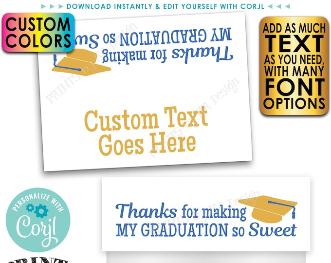Graduation Goodie Bag Toppers, Thanks for making my Graduation so Sweet, Custom PRINTABLE 5x7" Labels for Bags <Edit Yourself w/Corjl>