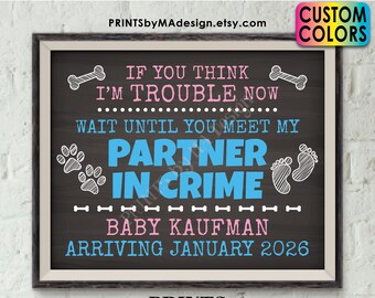 Dog Pregnancy Announcement, Meet My Partner in Crime, Family Dog Pregnancy Sign, Custom Name, PRINTABLE 8x10/16x20” Chalkboard Style Sign