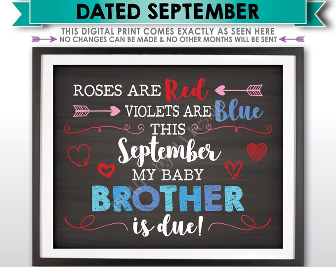 Valentine's Day Pregnancy Announcement Gender Reveal, Boy, My Baby Brother is Due in SEPTEMBER Dated Chalkboard Style PRINTABLE Sign <ID>