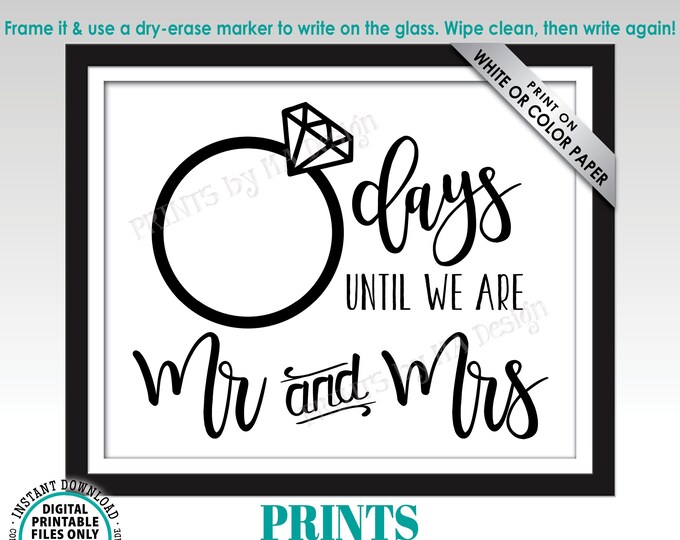Wedding Countdown Sign, Days until We are Mr & Mrs, Wedding Ring Countdown to Big Day, PRINTABLE 8x10” Digital File, Bridal Shower <ID>