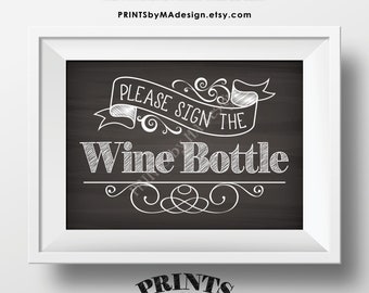 Please Sign the Wine Bottle Sign, PRINTABLE 5x7” Chalkboard Style Sign, Birthday Retirement Wedding Anniversary Guestbook Alternative <ID>