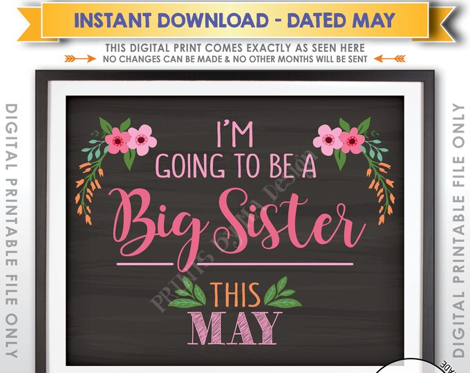 Big Sister Pregnancy Announcement Baby #2, I'm Going to be a Big Sister in MAY Dated Chalkboard Style 8x10/16x20” PRINTABLE Reveal Sign <ID>