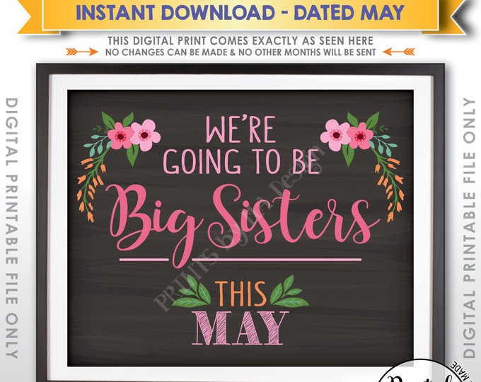 Pregnancy Announcement, Going to be Big Sisters, We're Expecting a Sibling in MAY Dated Chalkboard Style PRINTABLE Baby Reveal Sign <ID>
