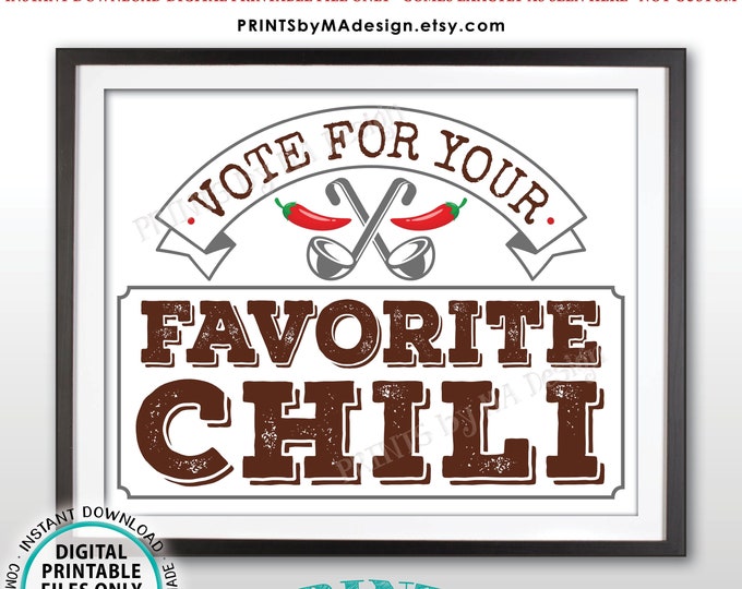 Vote for Your Favorite Chili Sign, Chili Voting, PRINTABLE 8x10/16x20” Chili Cook-Off Sign <ID>