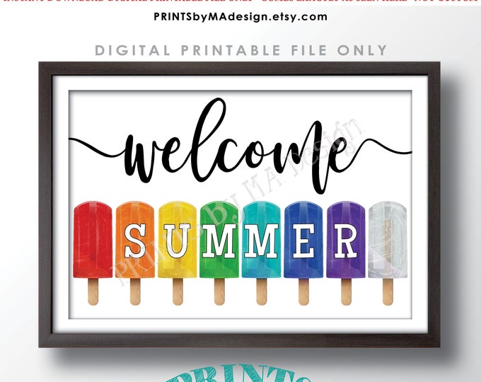 Welcome Summer Sign, Ice Pops Frozen Dessert, PRINTABLE 24x36” Sign w/Colorful Rainbow Frozen Treats, Hello Summer <Instant Download>