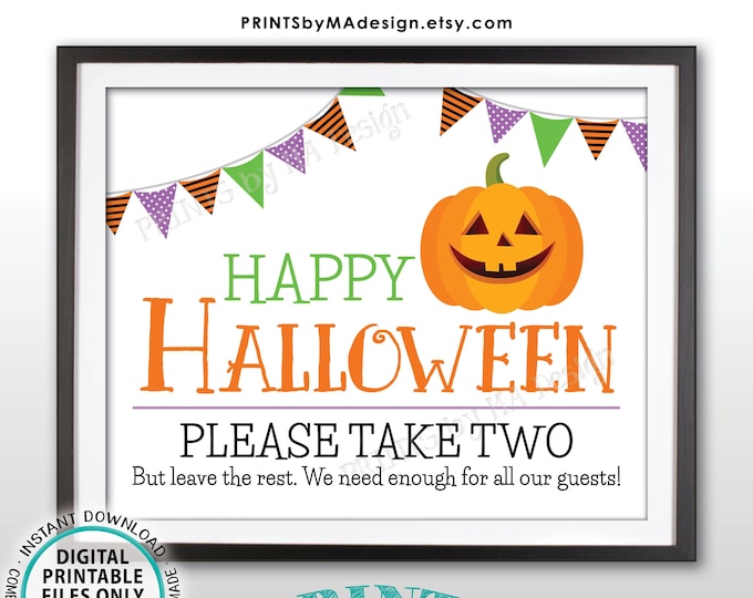 Happy Halloween Candy Sign, Please Take Two Treats, Jack-O-Lantern Pumpkin, PRINTABLE 8x10/16x20” Treat Sign, White Background <ID>