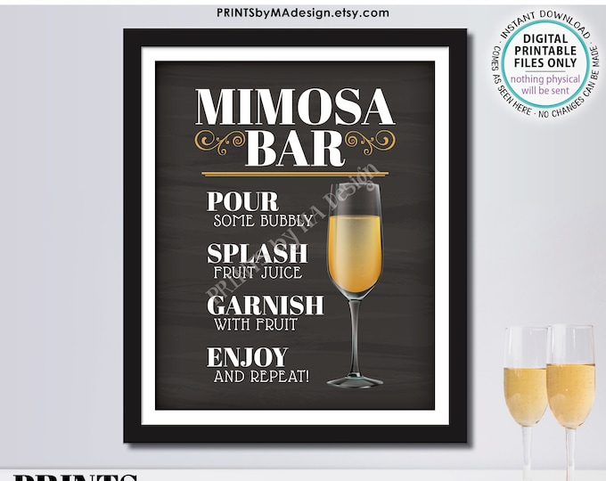 Mimosa Bar Sign, Make your own Mimosa, Wedding Bridal Shower Beverages, PRINTABLE 8x10/16x20” Chalkboard Style Sign <ID>