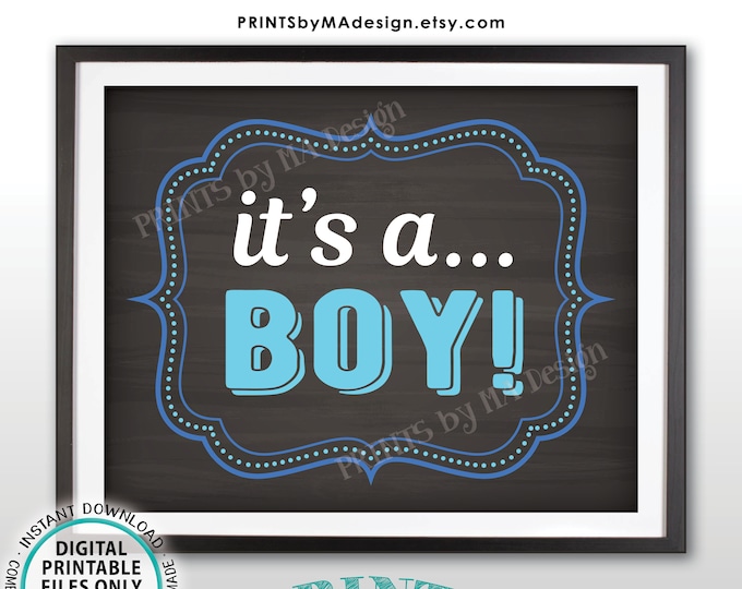 It's a BOY Sign, Having a Boy Gender Reveal Announcement, Blue, PRINTABLE 8x10/16x20” Chalkboard Style Sign <Instant Download>