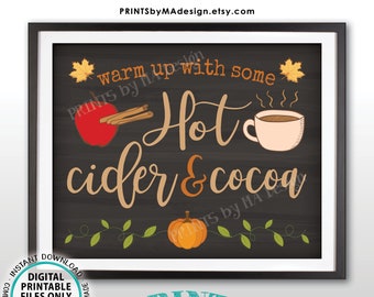 Hot Cider and Cocoa Sign, Warm Up with Some Hot Cider & Cocoa, PRINTABLE 8x10/16x20” Chalkboard Style Sign, Apple Cinnamon Pumpkin Mug <ID>