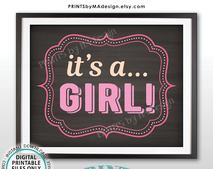 It's a GIRL Sign, Having a Girl Gender Reveal Announcement, Pink, PRINTABLE 11x14” Chalkboard Style Sign <Instant Download>