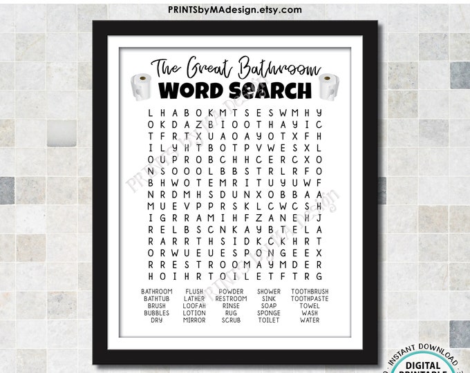 The Great Bathroom Word Search, Fun Bathroom Puzzle, Silly Housewarming Gift, Toilet Paper, PRINTABLE 11x14" Sign <ID>